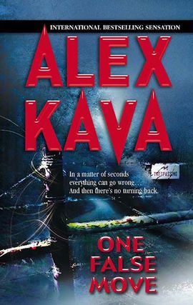 Title details for One False Move by Alex Kava - Available